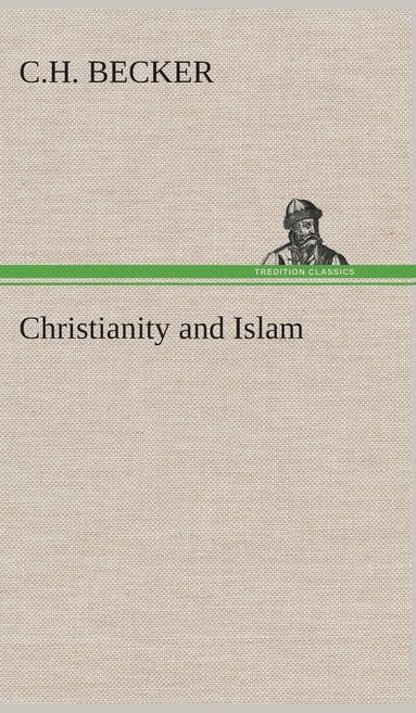 bokomslag Christianity and Islam