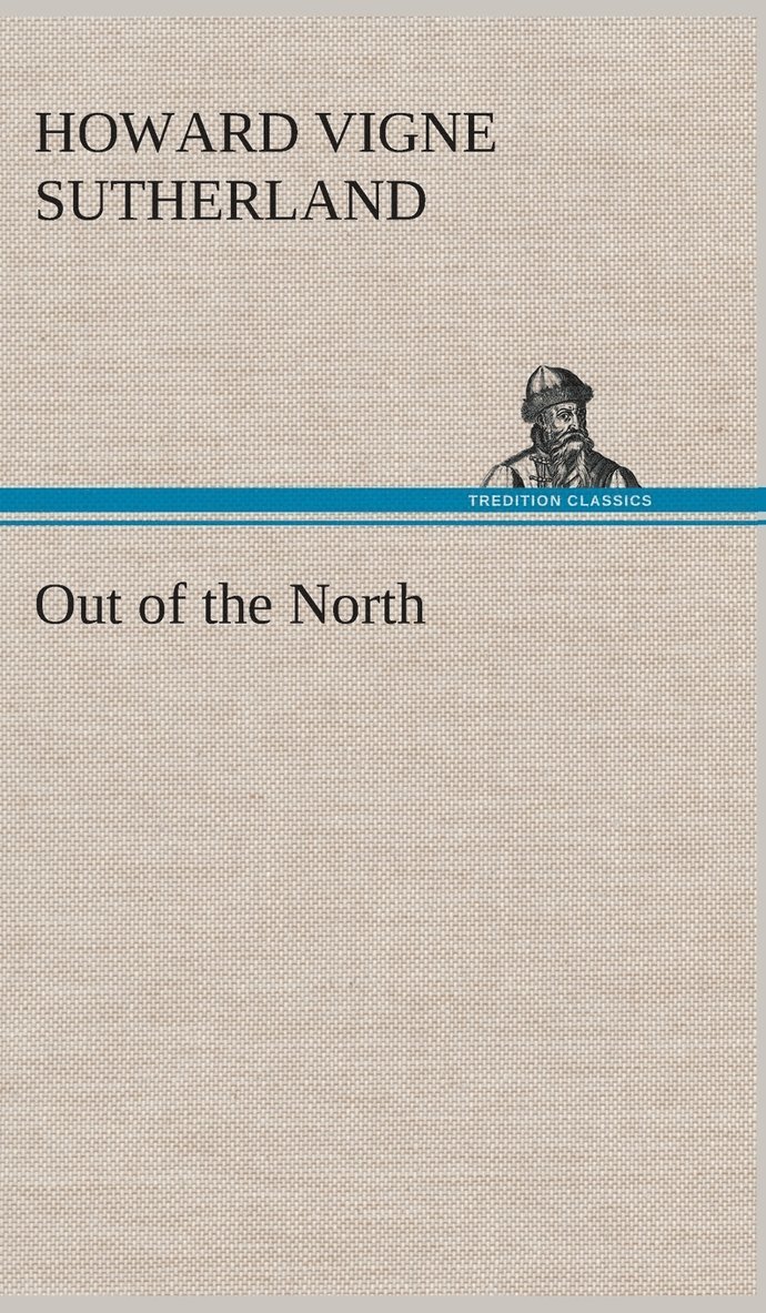 Out of the North 1