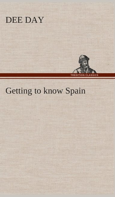 bokomslag Getting to know Spain