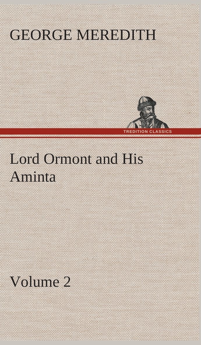 Lord Ormont and His Aminta - Volume 2 1