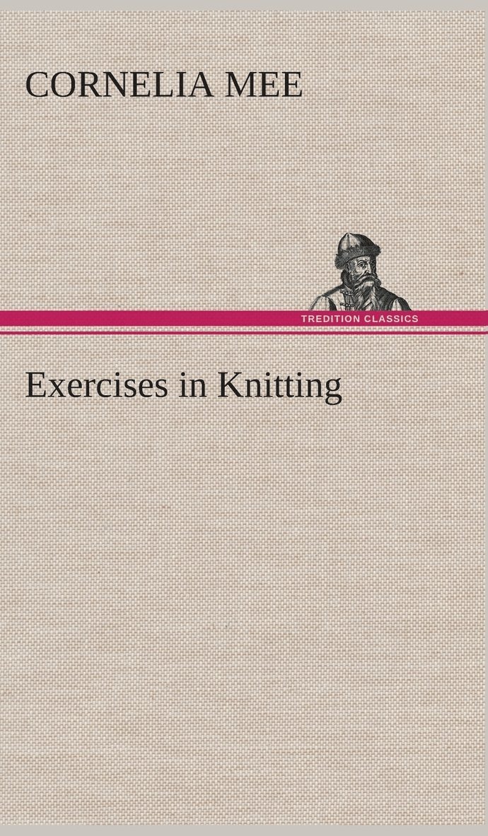 Exercises in Knitting 1