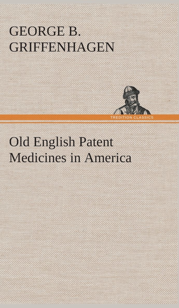 Old English Patent Medicines in America 1