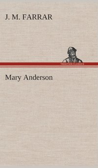 bokomslag Mary Anderson