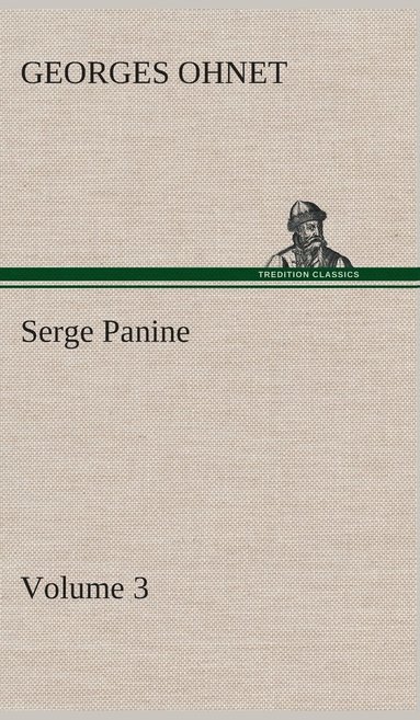 bokomslag Serge Panine - Volume 03