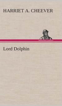 bokomslag Lord Dolphin