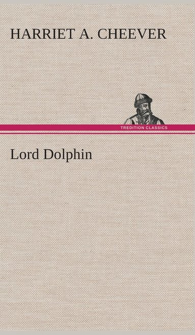 bokomslag Lord Dolphin