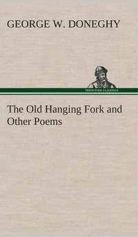 bokomslag Old Hanging Fork and Other Poems