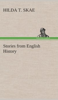 bokomslag Stories from English History