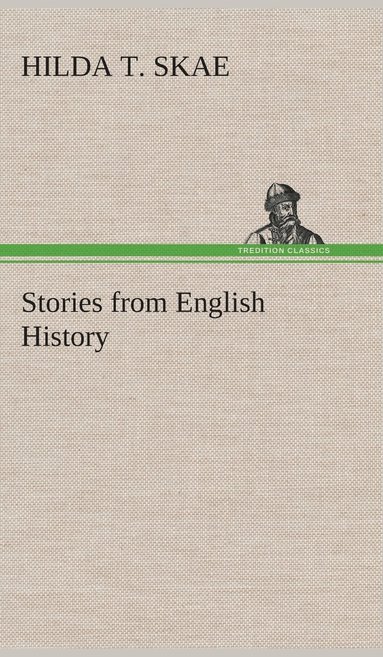 bokomslag Stories from English History
