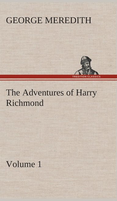 bokomslag Adventures of Harry Richmond - Volume 1