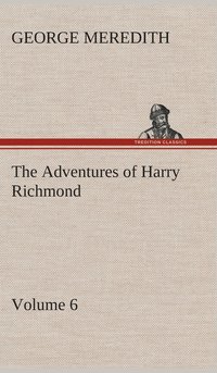 bokomslag Adventures of Harry Richmond - Volume 6