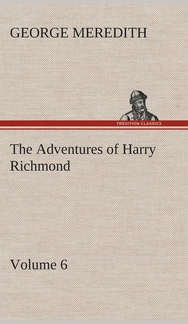 bokomslag Adventures of Harry Richmond - Volume 6