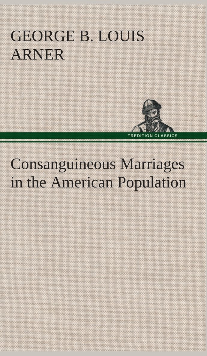 Consanguineous Marriages in the American Population 1