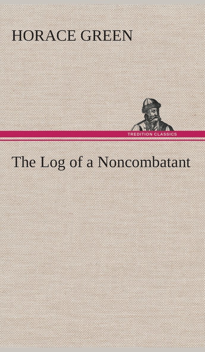 Log of a Noncombatant