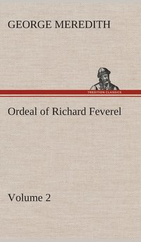 bokomslag Ordeal of Richard Feverel - Volume 2
