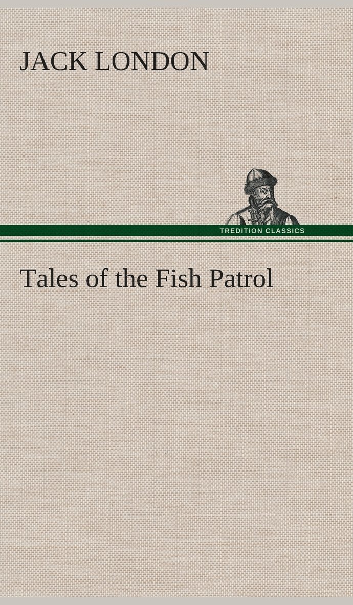 Tales of the Fish Patrol