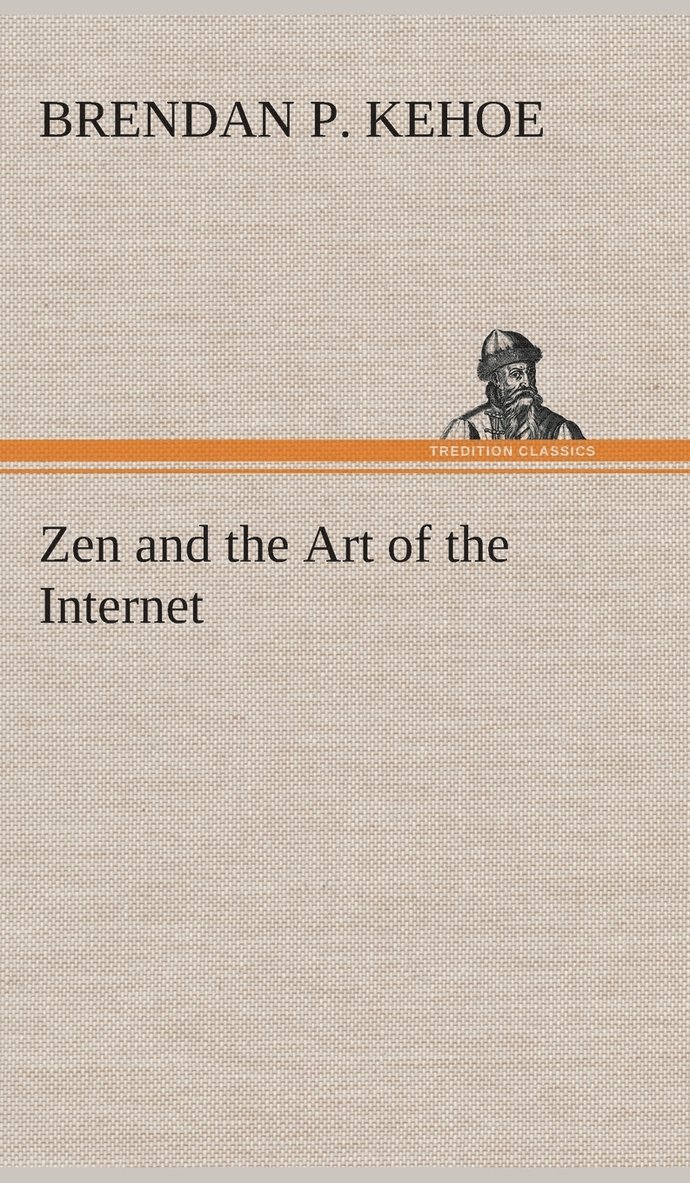 Zen and the Art of the Internet 1