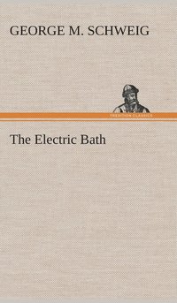 bokomslag The Electric Bath