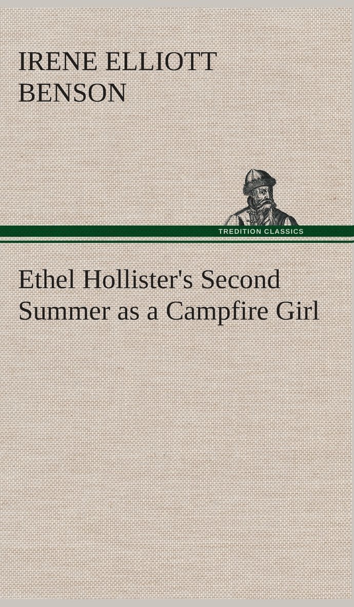 Ethel Hollister's Second Summer as a Campfire Girl 1