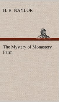 bokomslag The Mystery of Monastery Farm