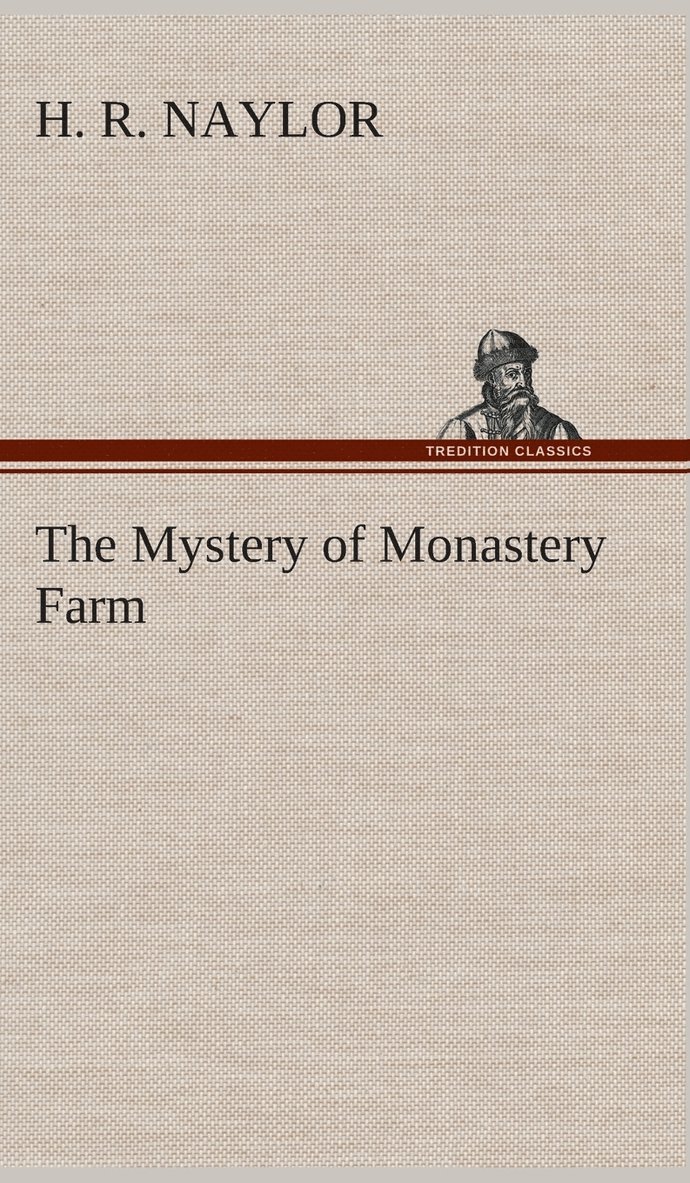 The Mystery of Monastery Farm 1