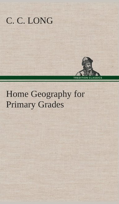 bokomslag Home Geography for Primary Grades