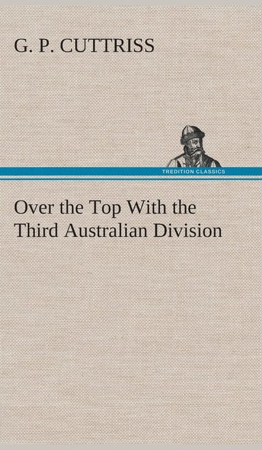 bokomslag Over the Top With the Third Australian Division