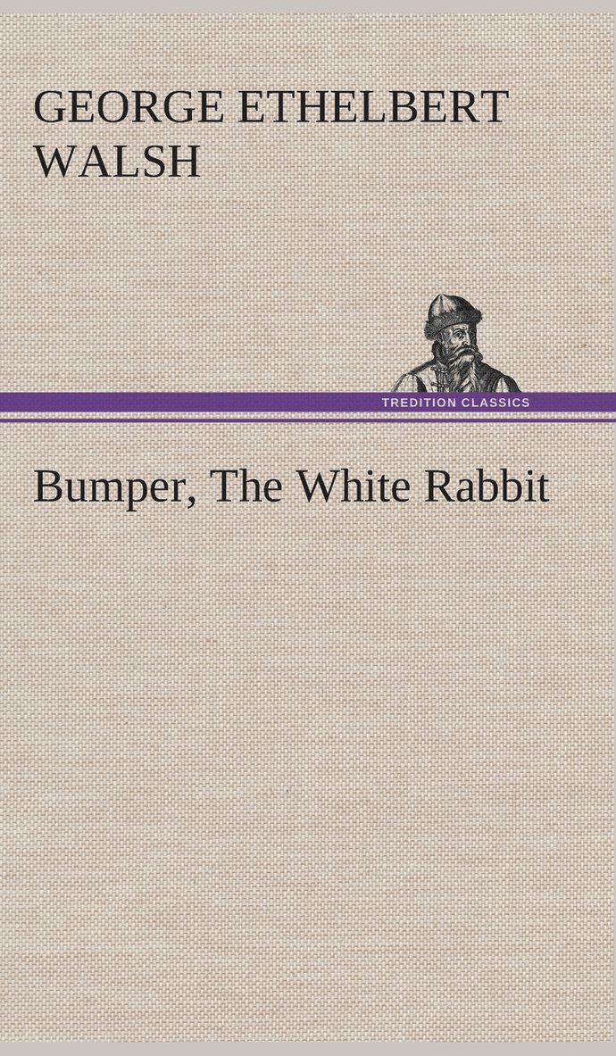 Bumper, The White Rabbit