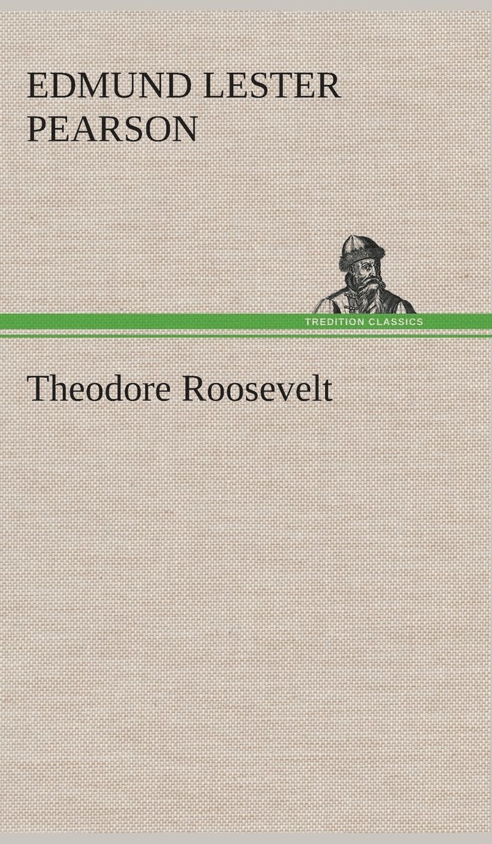 Theodore Roosevelt 1