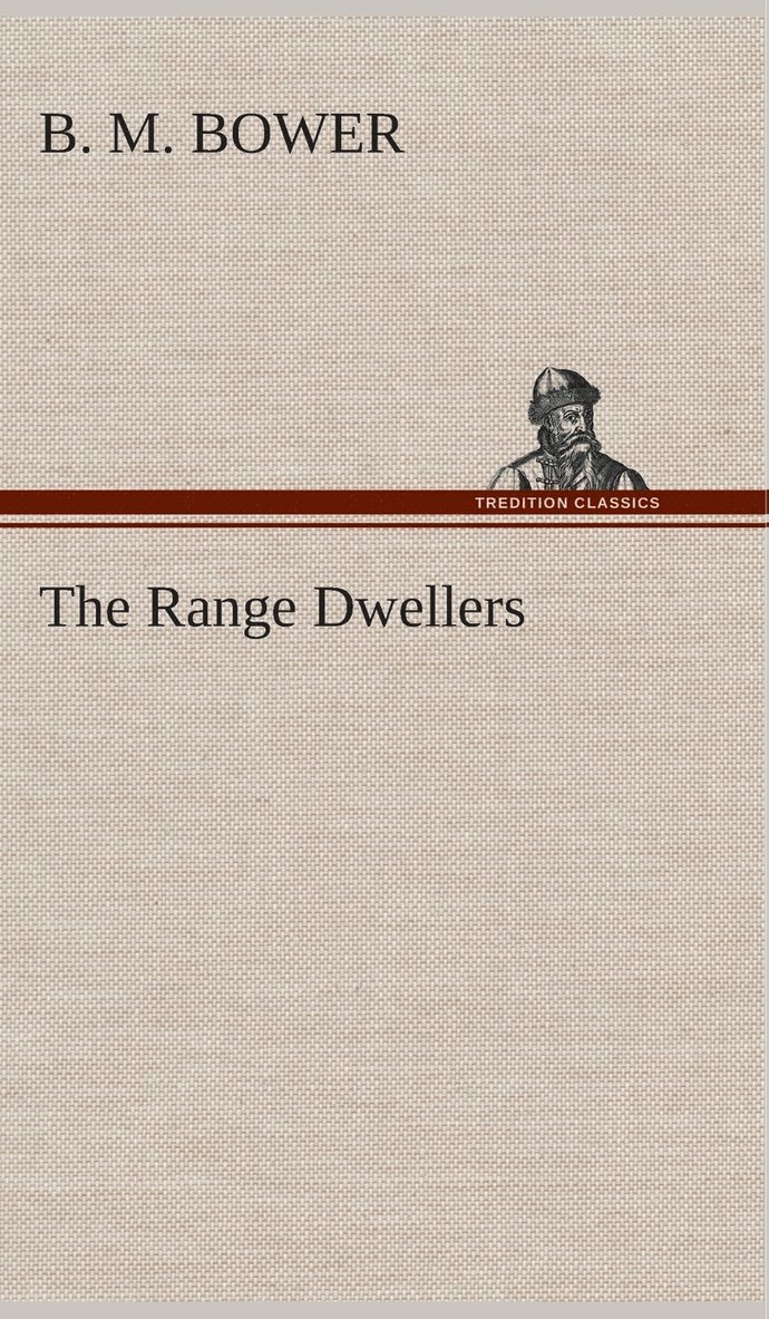 The Range Dwellers 1