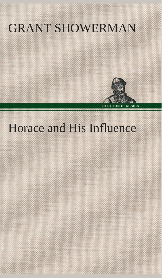 Horace and His Influence 1
