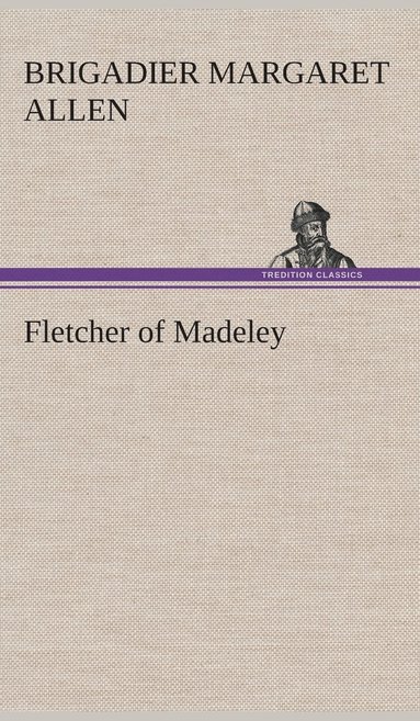 bokomslag Fletcher of Madeley