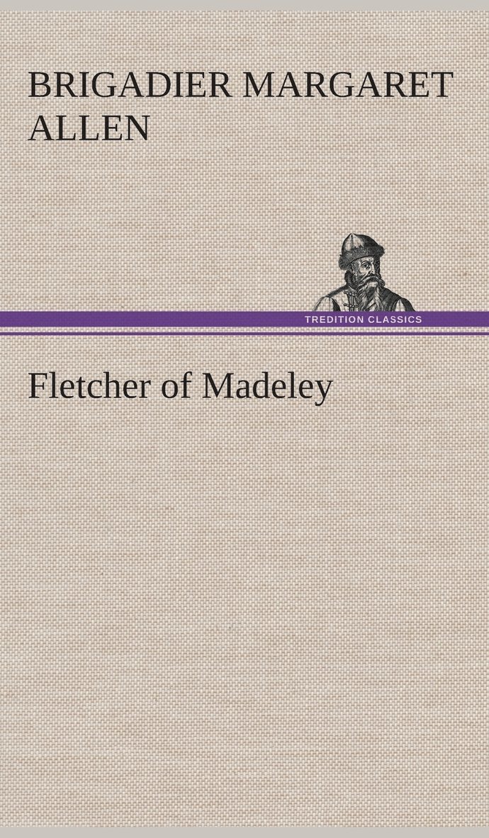 Fletcher of Madeley 1