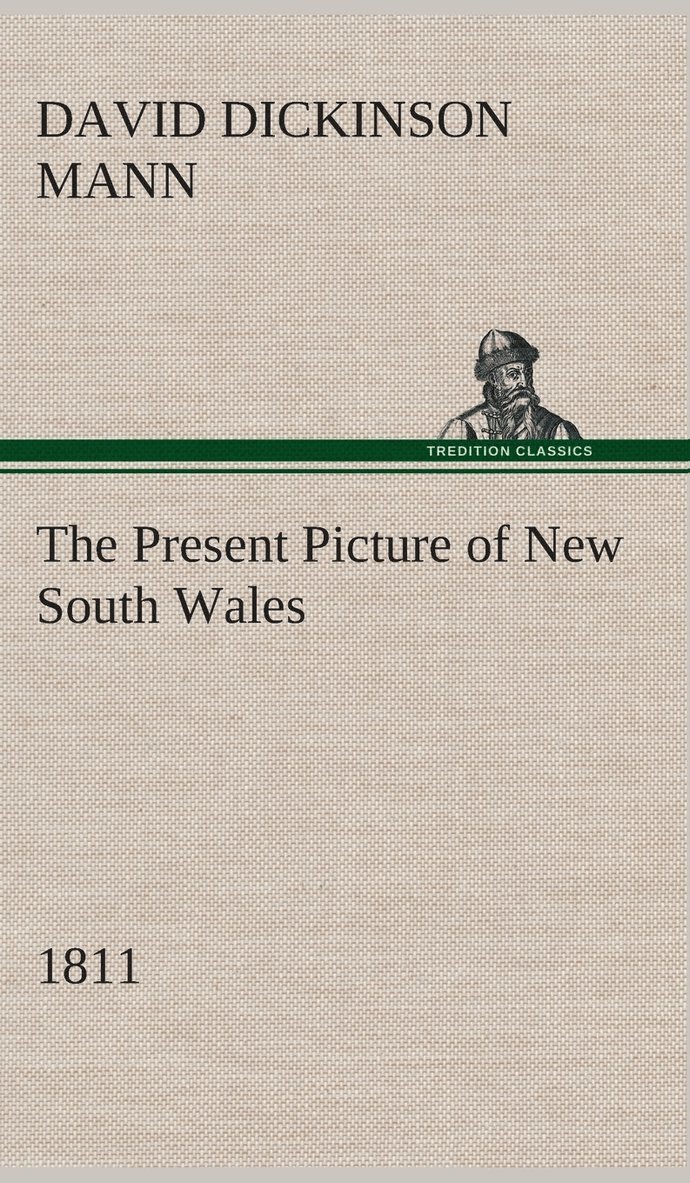 The Present Picture of New South Wales (1811) 1