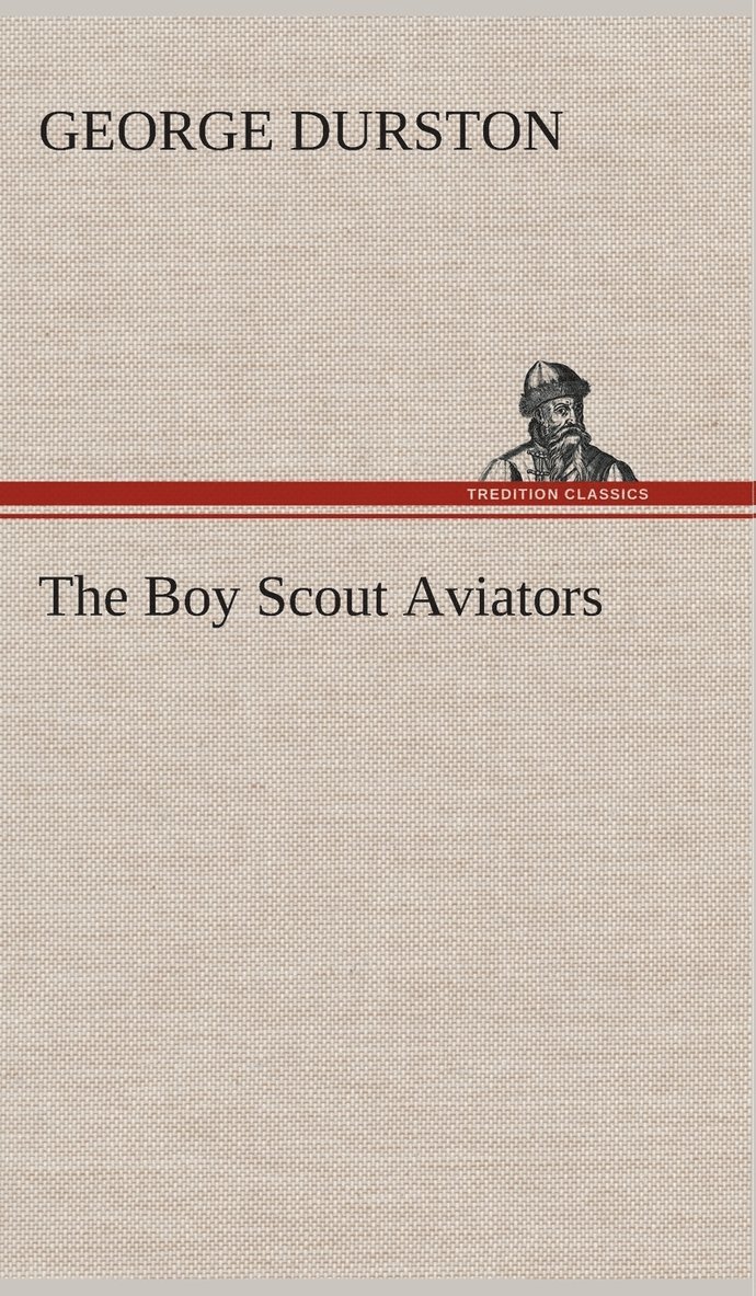 The Boy Scout Aviators 1