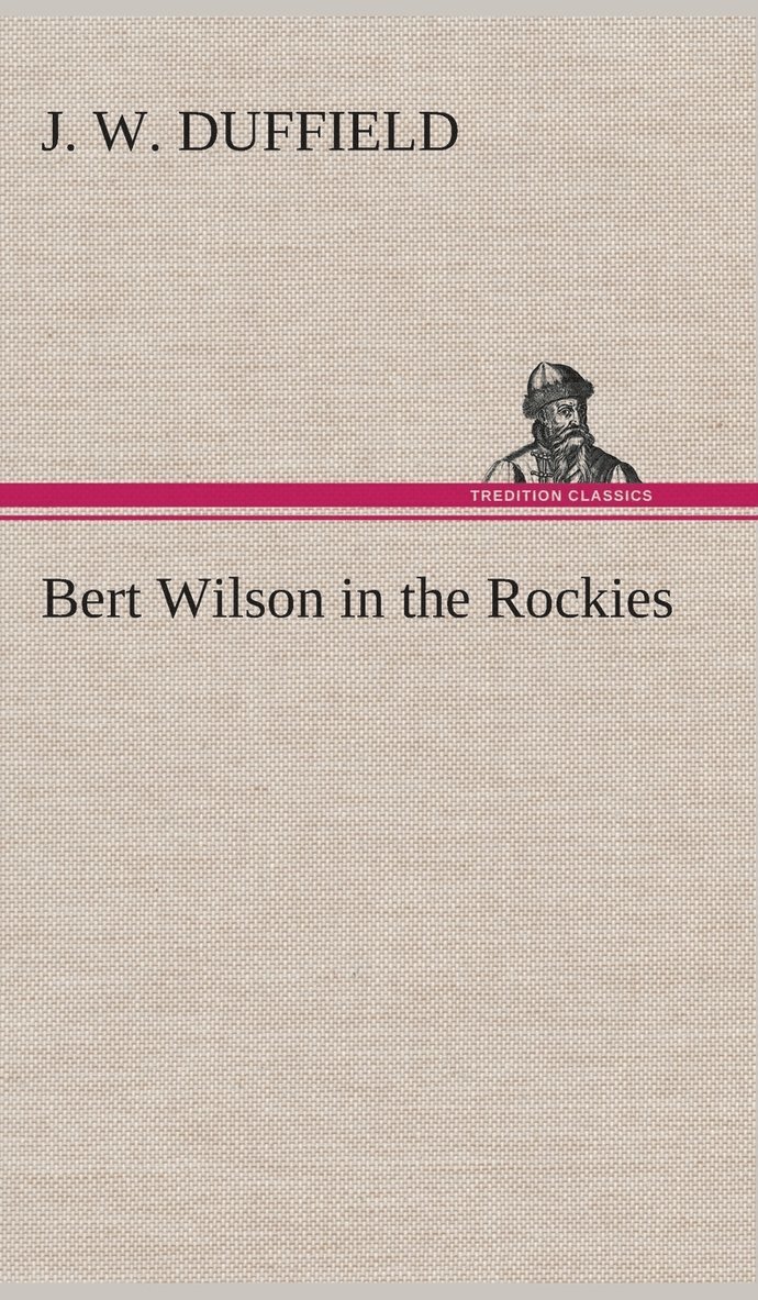 Bert Wilson in the Rockies 1