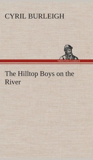 bokomslag Hilltop Boys on the River