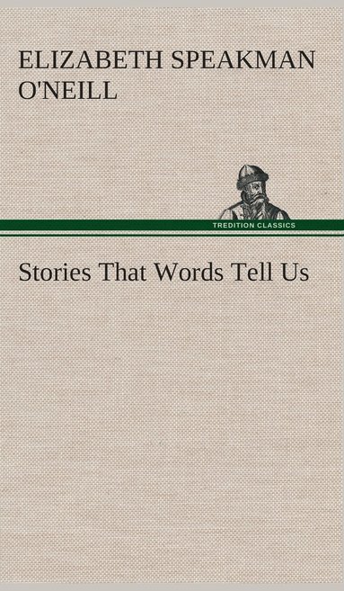 bokomslag Stories That Words Tell Us