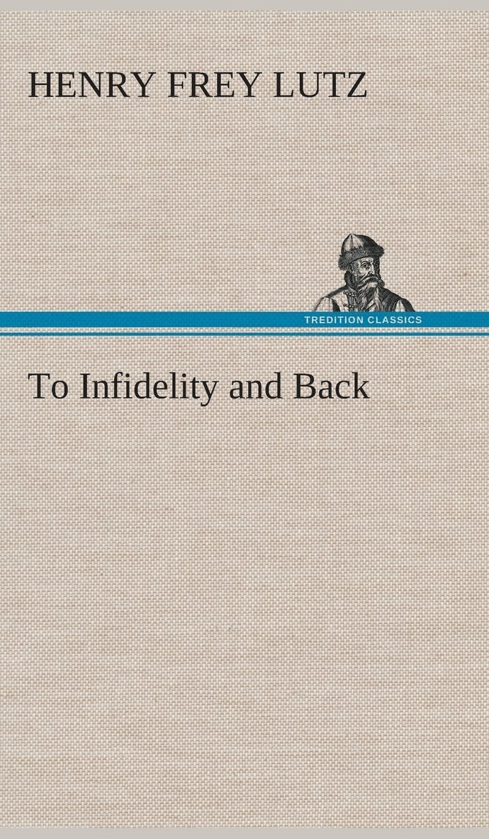 To Infidelity and Back 1