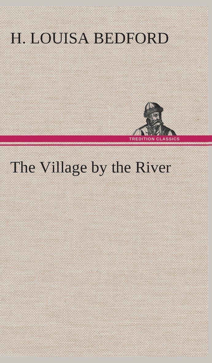 The Village by the River 1