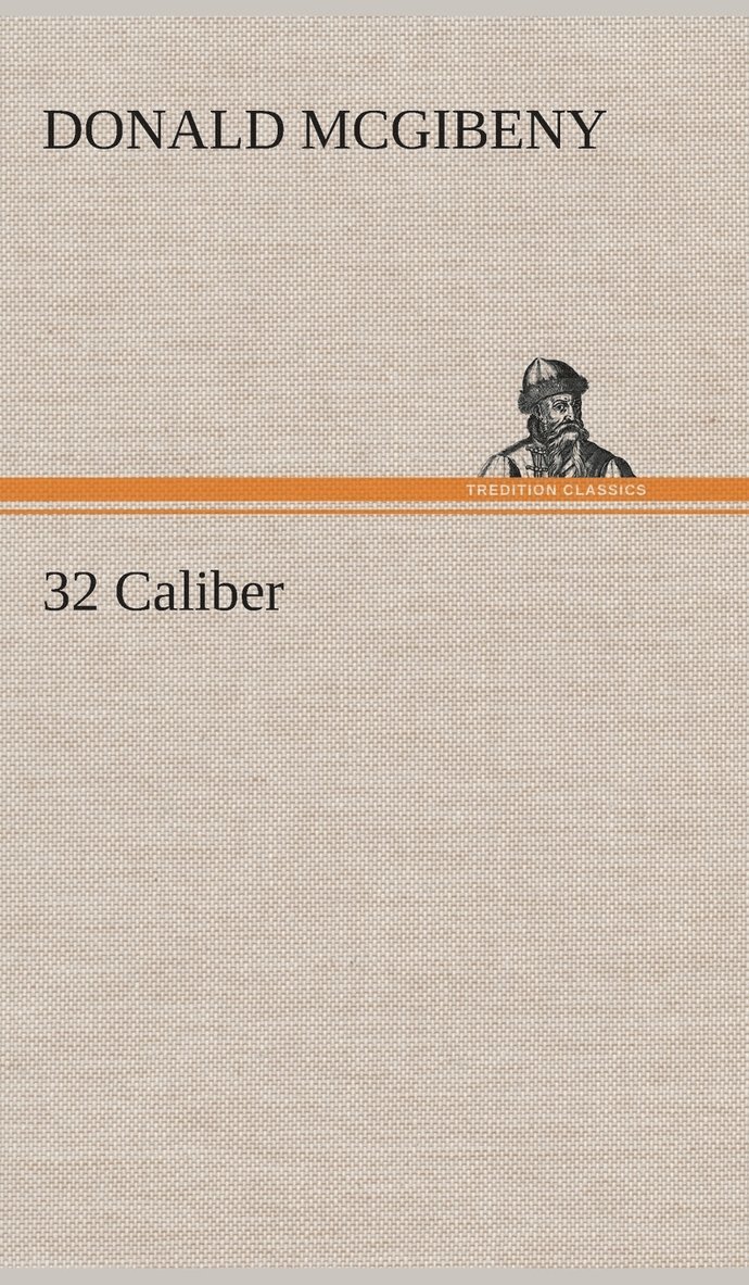 32 Caliber 1