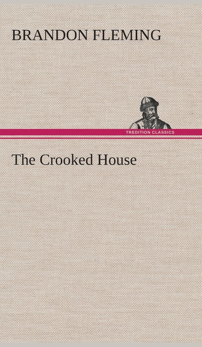 The Crooked House 1