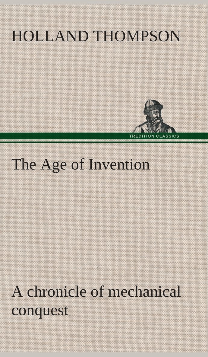 The Age of Invention 1