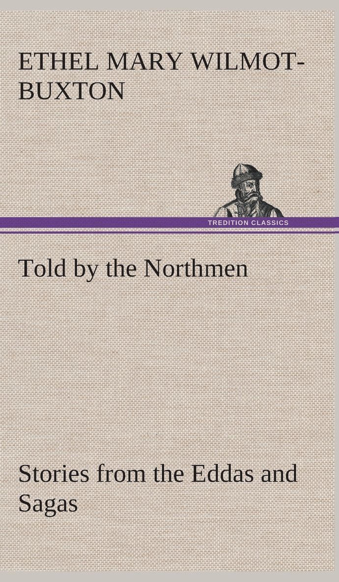 Told by the Northmen 1