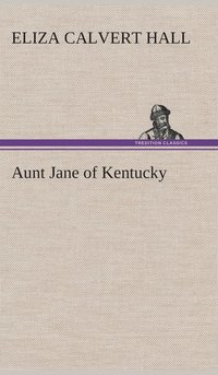 bokomslag Aunt Jane of Kentucky