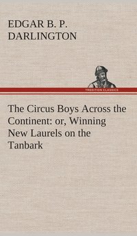 bokomslag Circus Boys Across the Continent