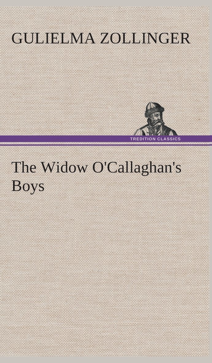 The Widow O'Callaghan's Boys 1