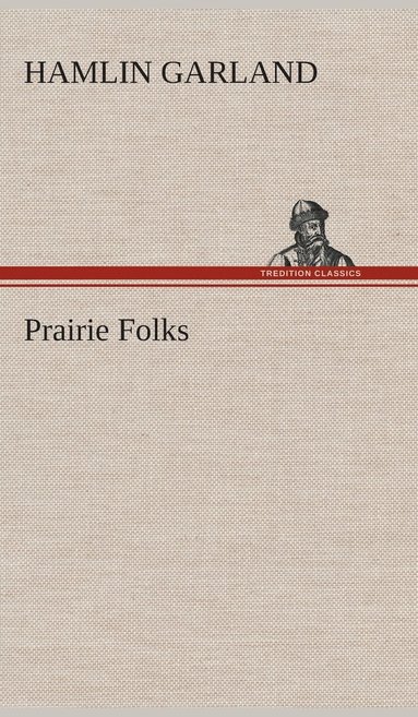 bokomslag Prairie Folks
