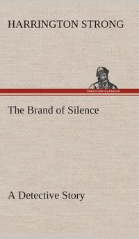 bokomslag Brand of Silence A Detective Story