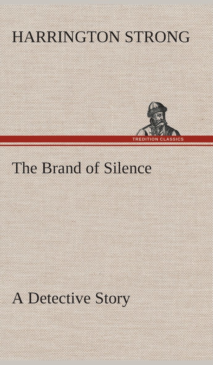 Brand of Silence A Detective Story 1